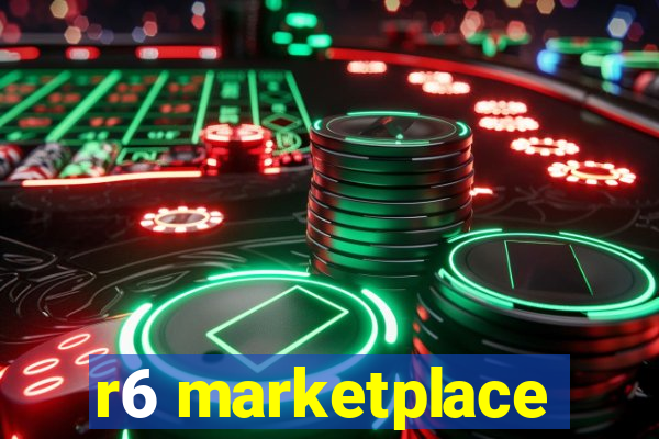 r6 marketplace